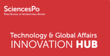 Red rectangle with "SciencesPo Paris School of International Affairs" in the top left corner and "Technology & Global Affairs Innovation Hub" centered on the bottom.